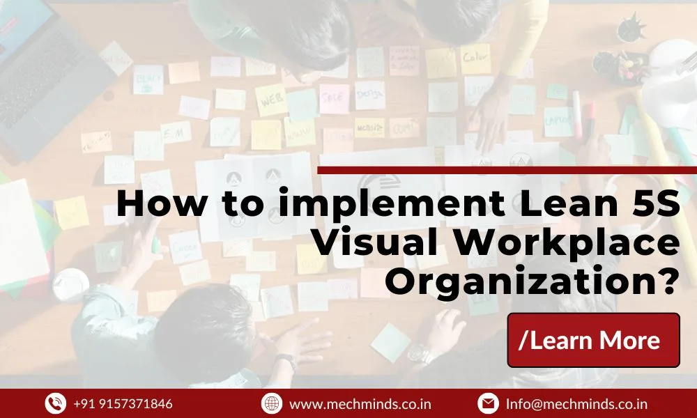 How to implement Lean 5S Visual Workplace Organization?